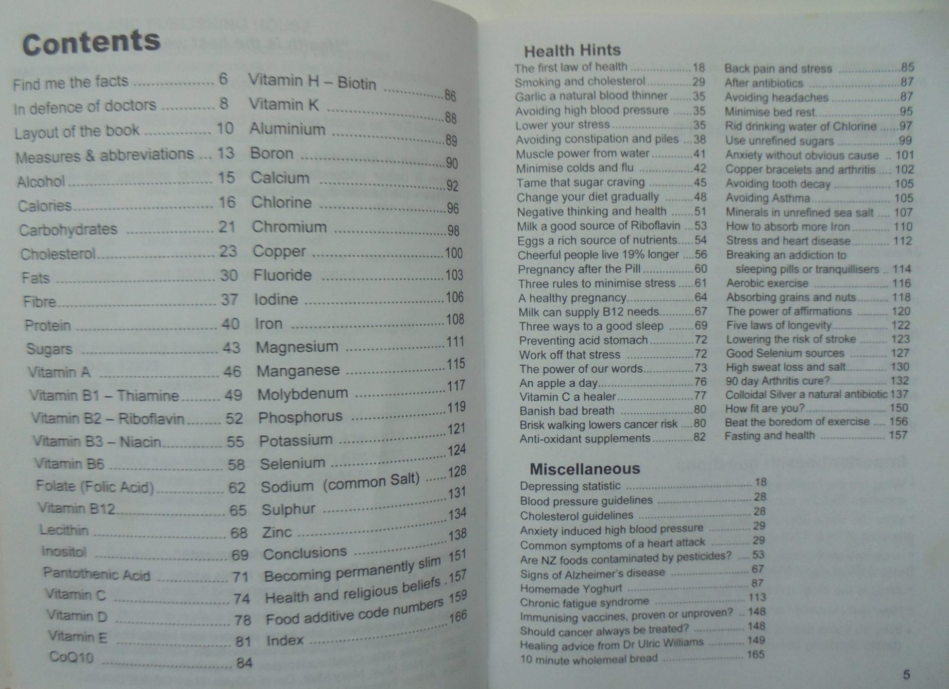 Stay Healthy by Supplying Whats Lacking in Your diet. 8th edition 2001, revised and updated, By David Coory.