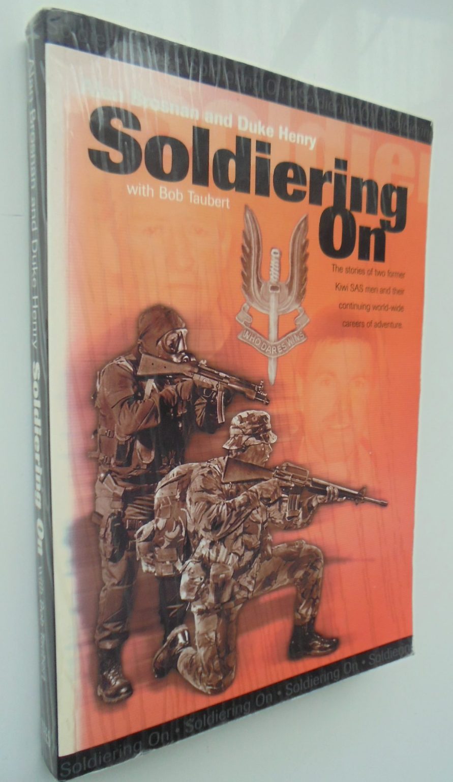 Soldiering on By Alan Brosnan, Duke Henry (Kiwi SAS )