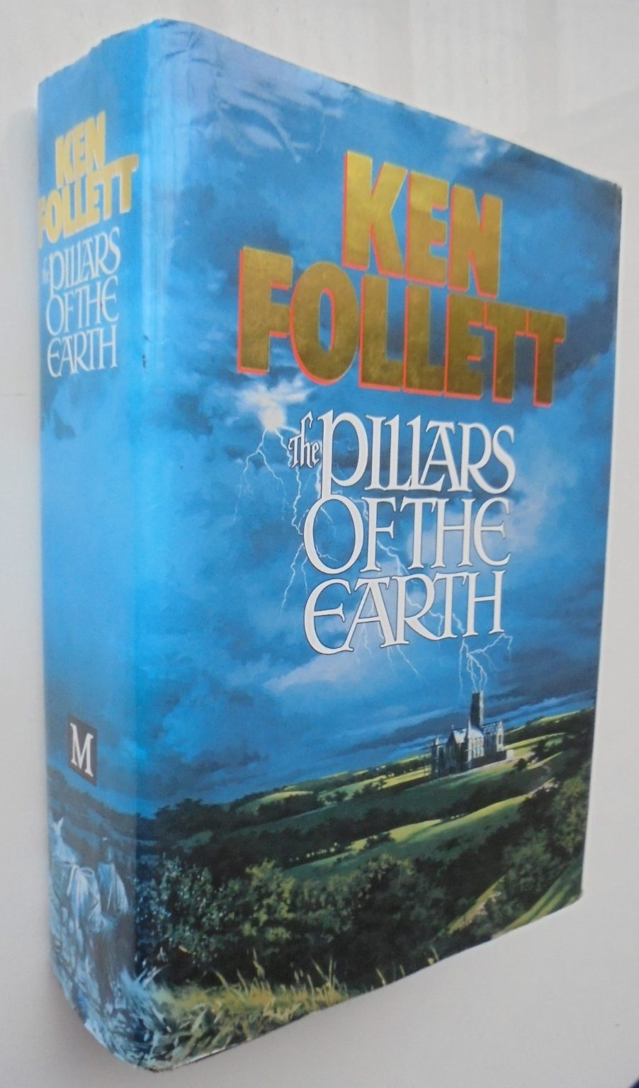 The Pillars of the Earth by Ken Follett. 1989, SCARCE. FIRST EDITION, 1st impression.