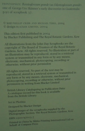 A Very Victorian Passion The Orchid Paintings of John Day from the Royal Botanic Gardens, Kew by Phillip Cribb & Michael Tibbs.