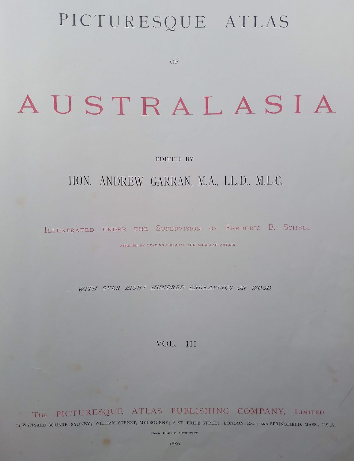 The Picturesquel Atlas Of Australasia Volume III.