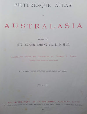 The Picturesquel Atlas Of Australasia Volume III.