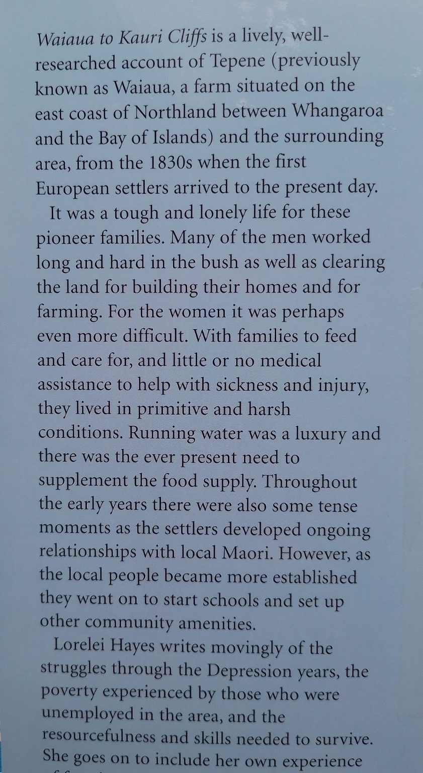 Waiaua to Kauri Cliffs The Story of a Northland Sheep Station By Lorelei Hayes, Jeannette Cook (Edited by).