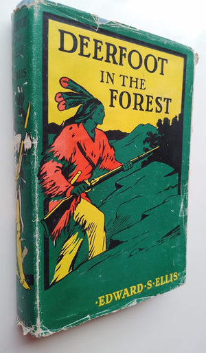 Deerfoot In The Forest by Edward S. Ellis.