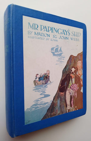 Mr Papingay's Ship (1925 first edition) by Marion St. John Webb.