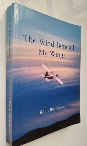 The Wind Beneath My Wings (RNZAF) by Keith Beattie DFC