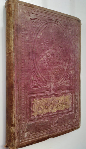 Stories From English History (1866) by M Jones