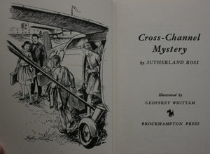 Cross-Channel Mystery by Sutherland Ross. 1961, First Edition.