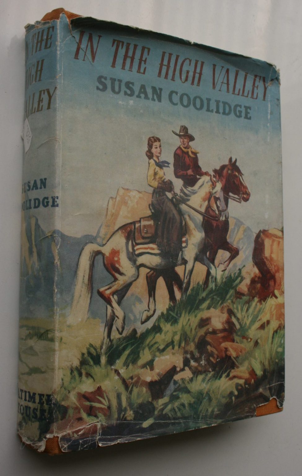 In The High Valley by Susan Coolidge. 1949.