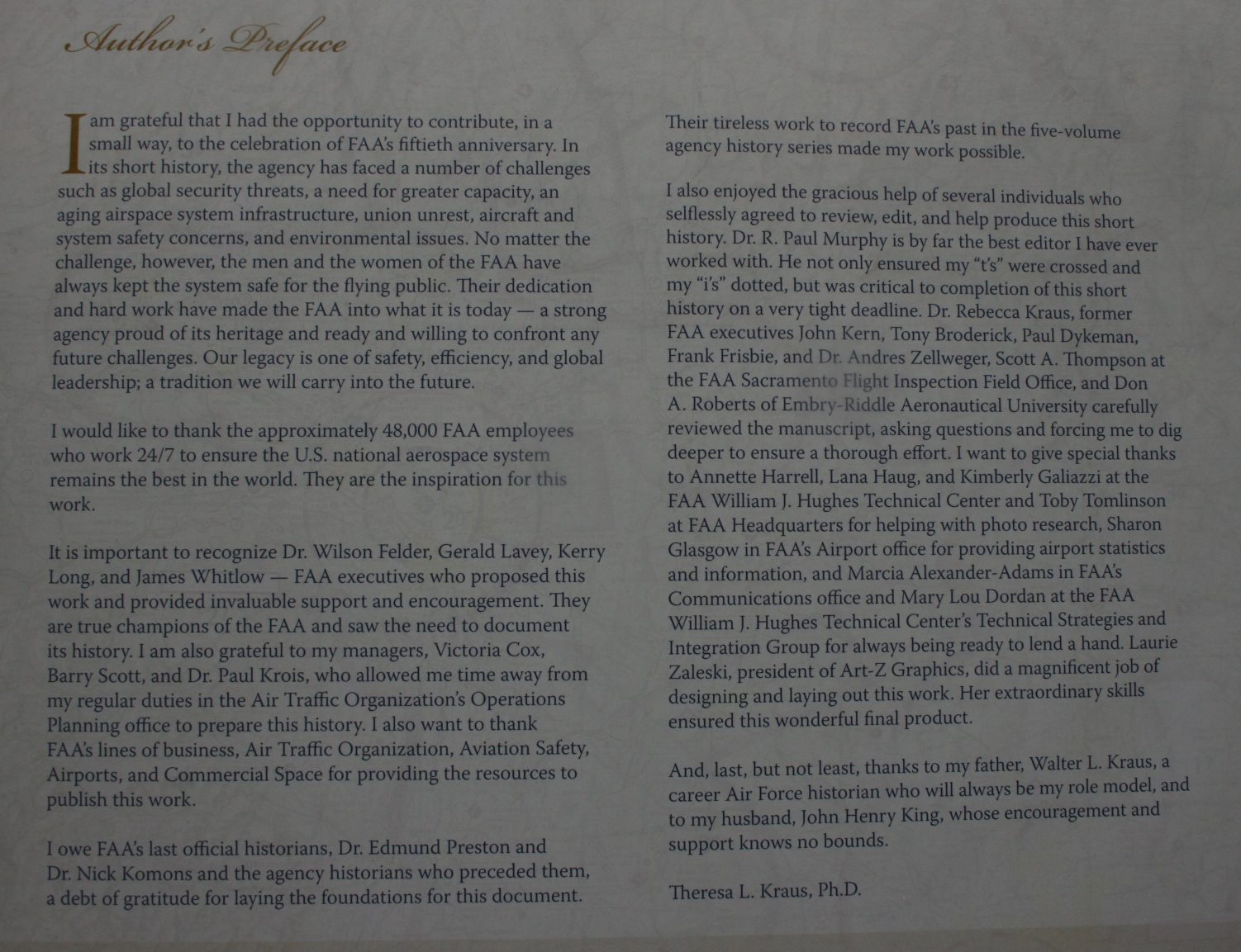 The Federal Aviation Administration: A Historical Perspective, 1903-2008 by Theresa L. Kraus.