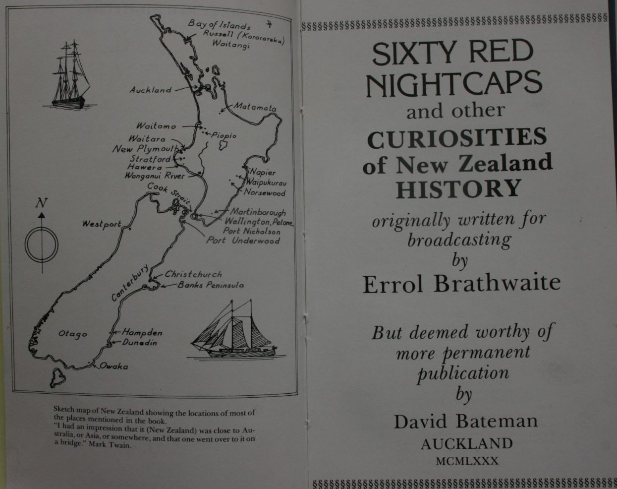 The Story of NZ. Sixty Red Nightcaps and other Curiosities of NZ History. 2 books