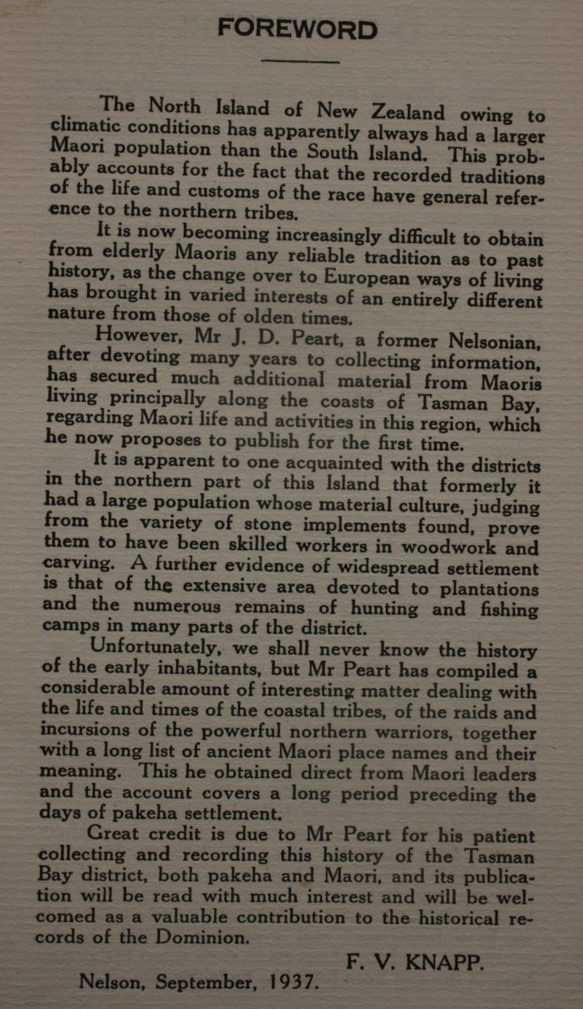 Old Tasman Bay: A Story of the Early Maori of the Nelson District, and its Association With Europeans Prior to 1842, Supplemented With a List of Native Place Names by J D Peart.