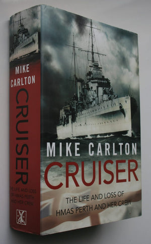 Cruiser. By Mike Carlton. Hardback 1st edition