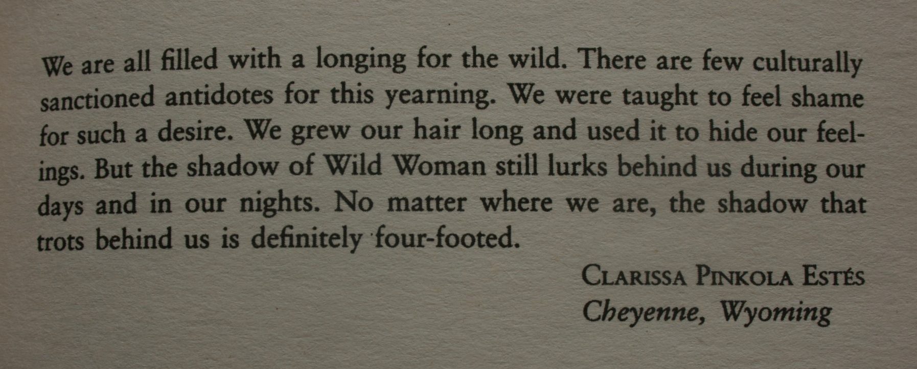 Women Who Run with the ­Wolves. Contacting the Power of the Wild Woman By Estes, Clarissa Pinkola.