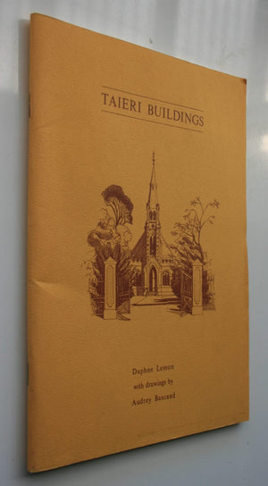 Taieri Buildings. More Taieri Buildings. 2 books by Daphne Lemon