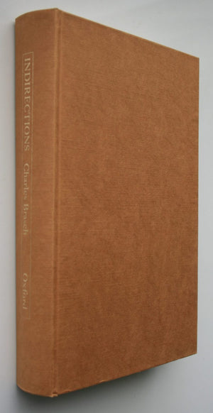 Indirections. A Memoir 1909-1947 by Charles Brash