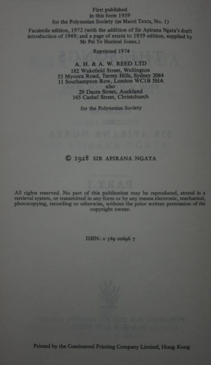 Nga Moteatea (The Songs) Part 1 (one) Scattered Pieces from Many Canoe Areas. A Selection of Annotated Tribal Songs of the Maori with English Translations.