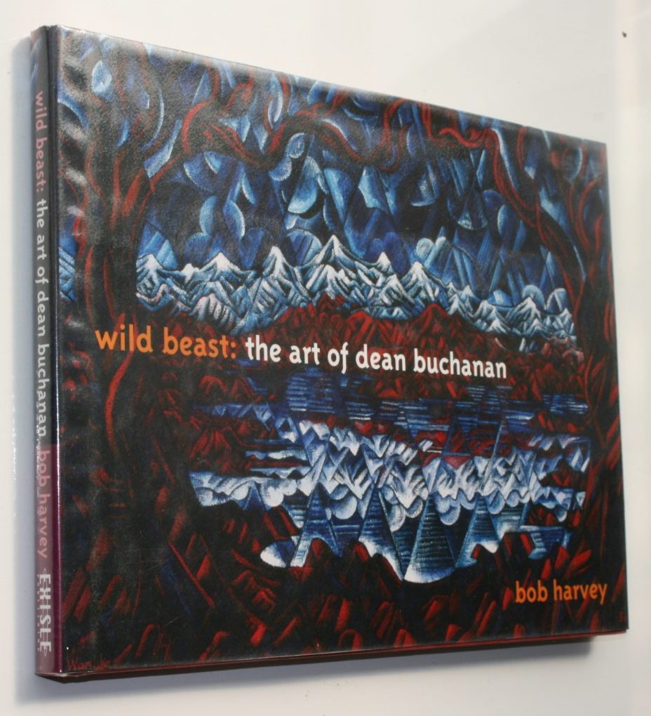 Wild Beast The Art of Dean Buchanan By Bob Harvey.