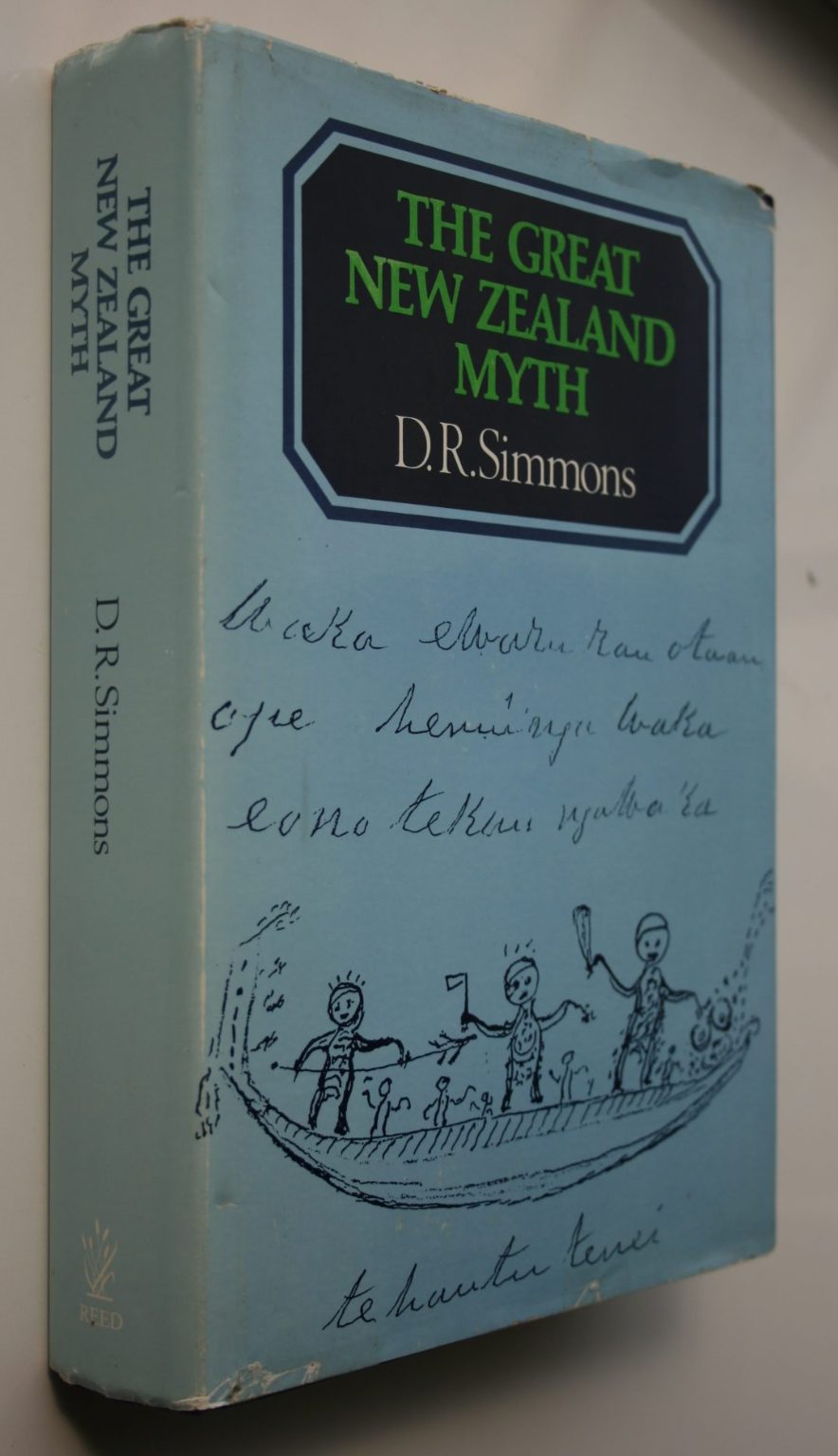 The Great New Zealand Myth: A study of the discovery and origin traditions of the Maori. by D.R. Simmons.