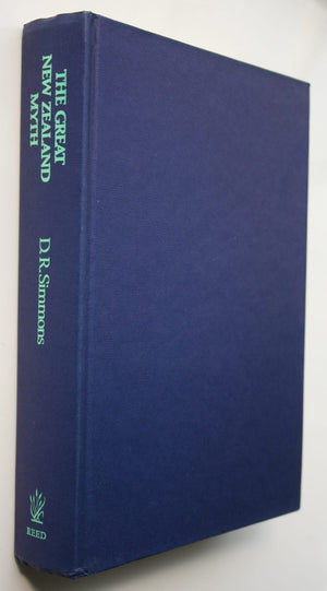 The Great New Zealand Myth: A study of the discovery and origin traditions of the Maori. by D.R. Simmons.