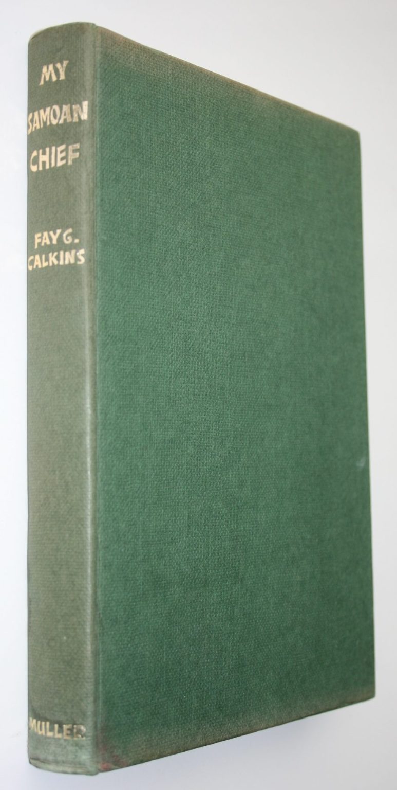My Samoan Chief (First edition hardback 1963). By Fay G. Calkins