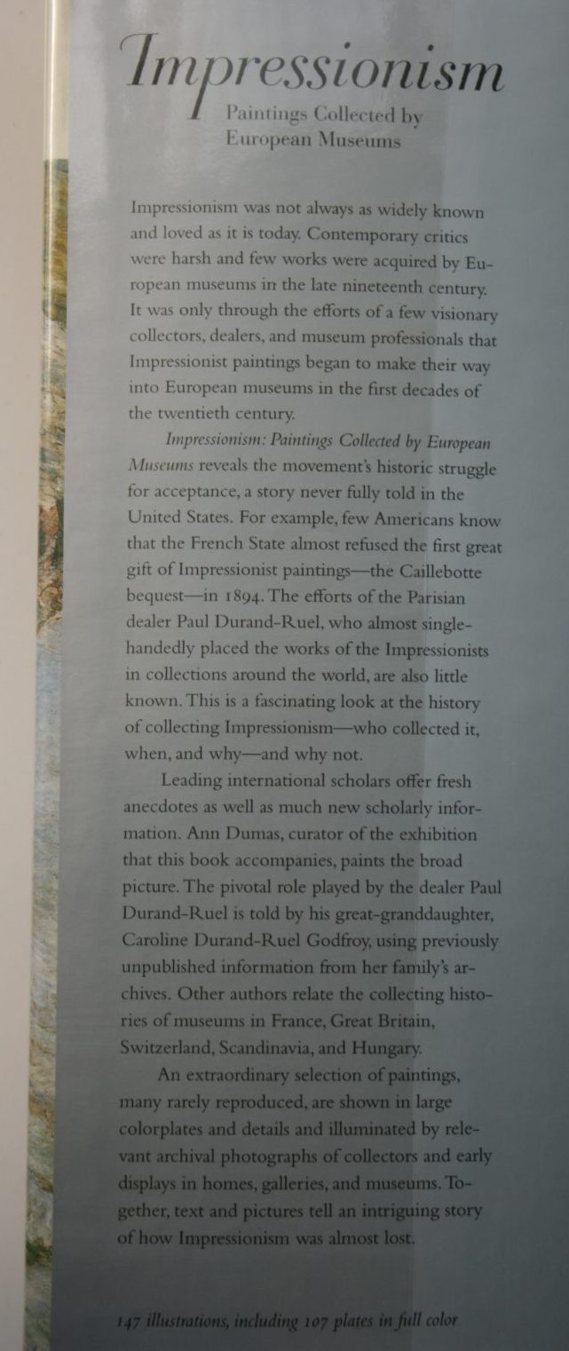 Impressionism. Paintings ­Collected by European ­Museums By Dumas, Ann, High Museum of Art, Michael E. Shapiro.