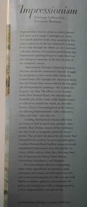 Impressionism. Paintings ­Collected by European ­Museums By Dumas, Ann, High Museum of Art, Michael E. Shapiro.