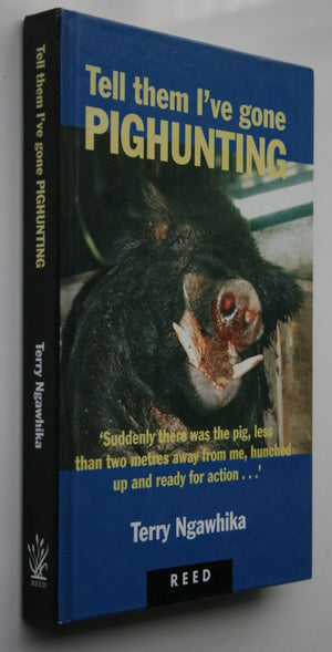 Pighunting in New Zealand, Tell them I,ve gone pighunting, Classic Pighunting. 3 books