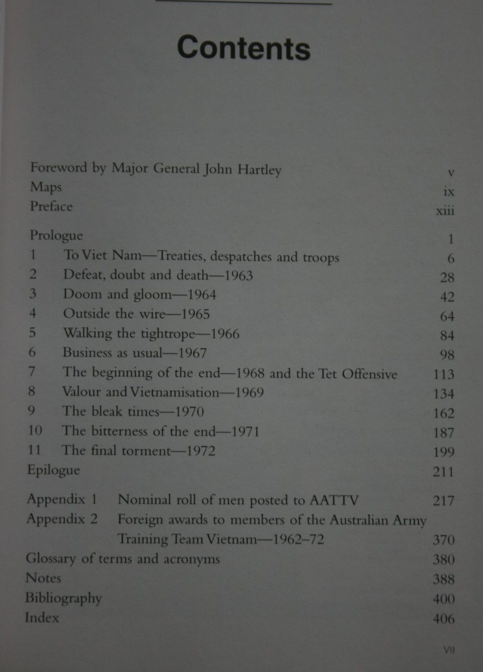 The Men Who Persevered The AATTV - the most highly decorated Australian unit of the Vietnam war By Bruce Davies, Gary McKay.