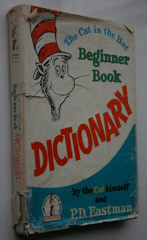 The Cat in the Hat Beginner Book Dictionary by P. D. Eastman.