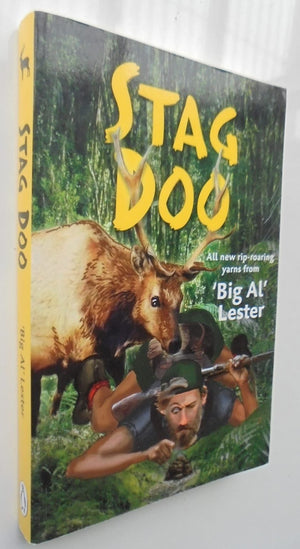 Straight from the Pig's Mouth, Arse-Up Creek, Stag Doo, (3 books) By Al Lester