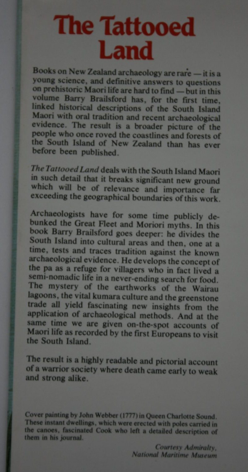 The Tattooed Land. The Southern Frontiers of the Pa Maori Barry Brailsford. SIGNED BY AUTHOR