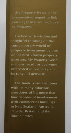 My Property World By Bob Jones. SIGNED BY AUTHOR.