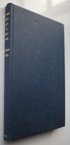 Ancient Voyages In Polynesia. 1963 first edition. by Andrew Sharp.