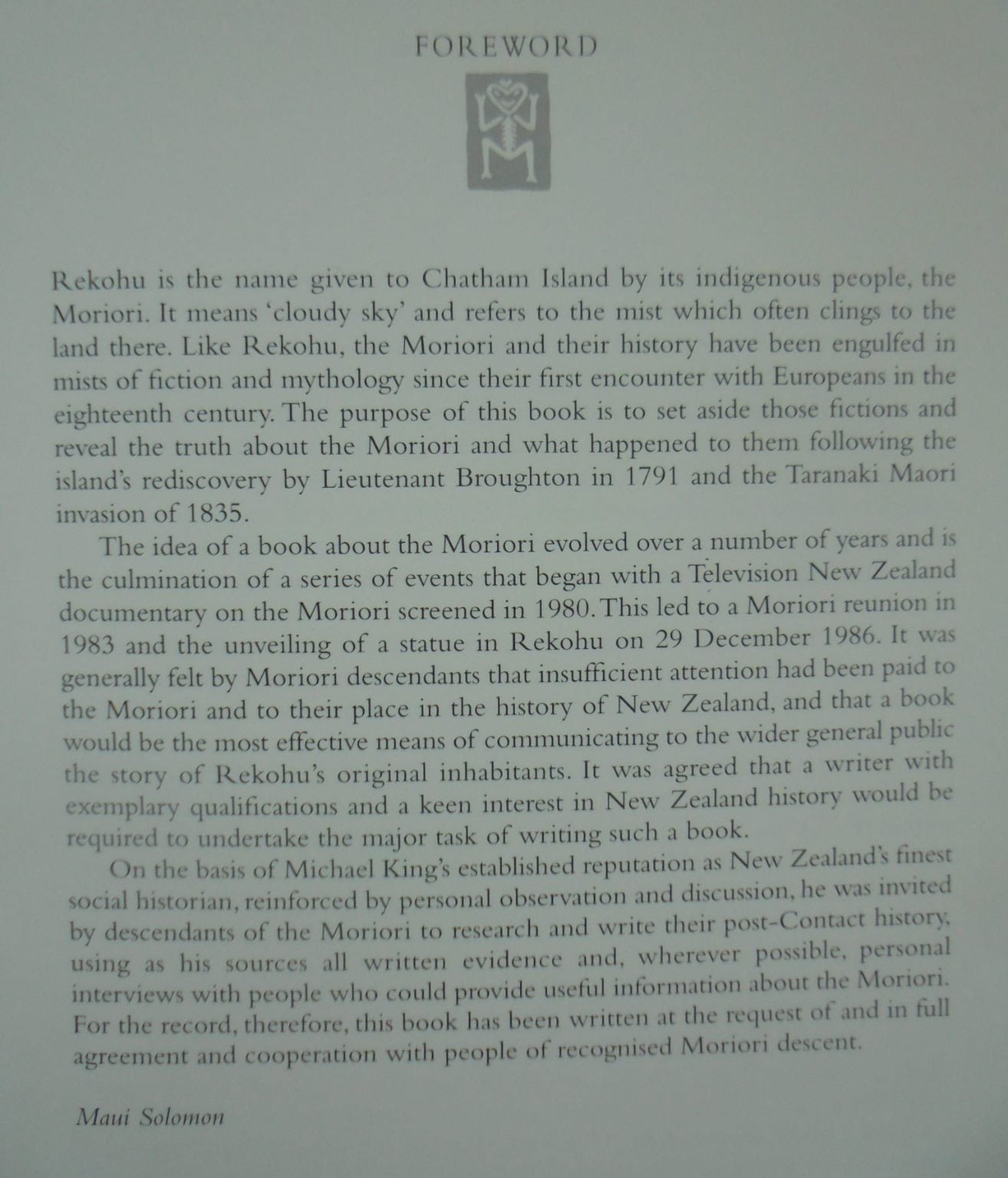 Moriori: A People Rediscovered. by Michael King. 2000, REVISED EDITION.