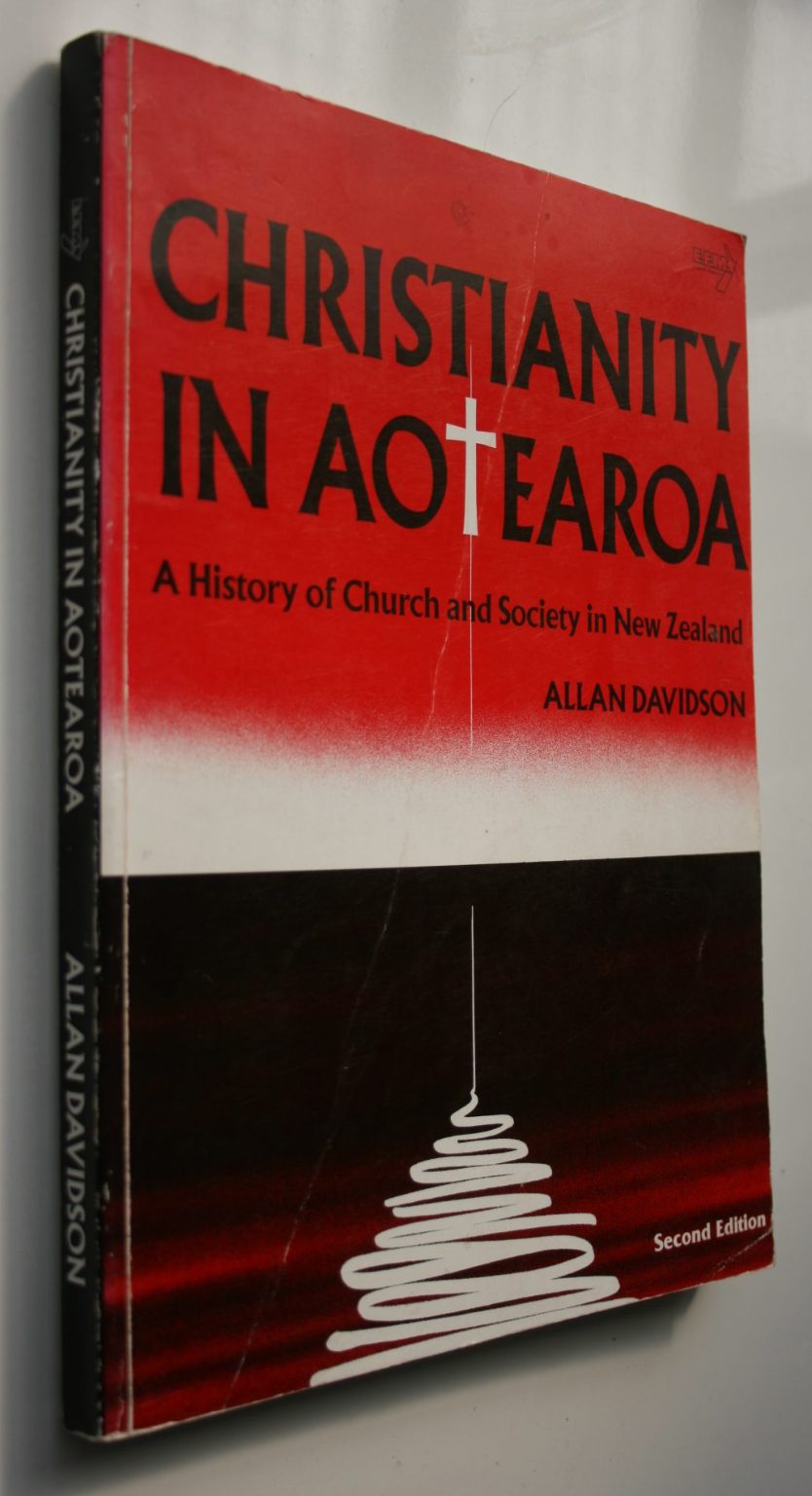 Christianity in Aotearoa A History of church and society in New Zealand by Allan Davidson