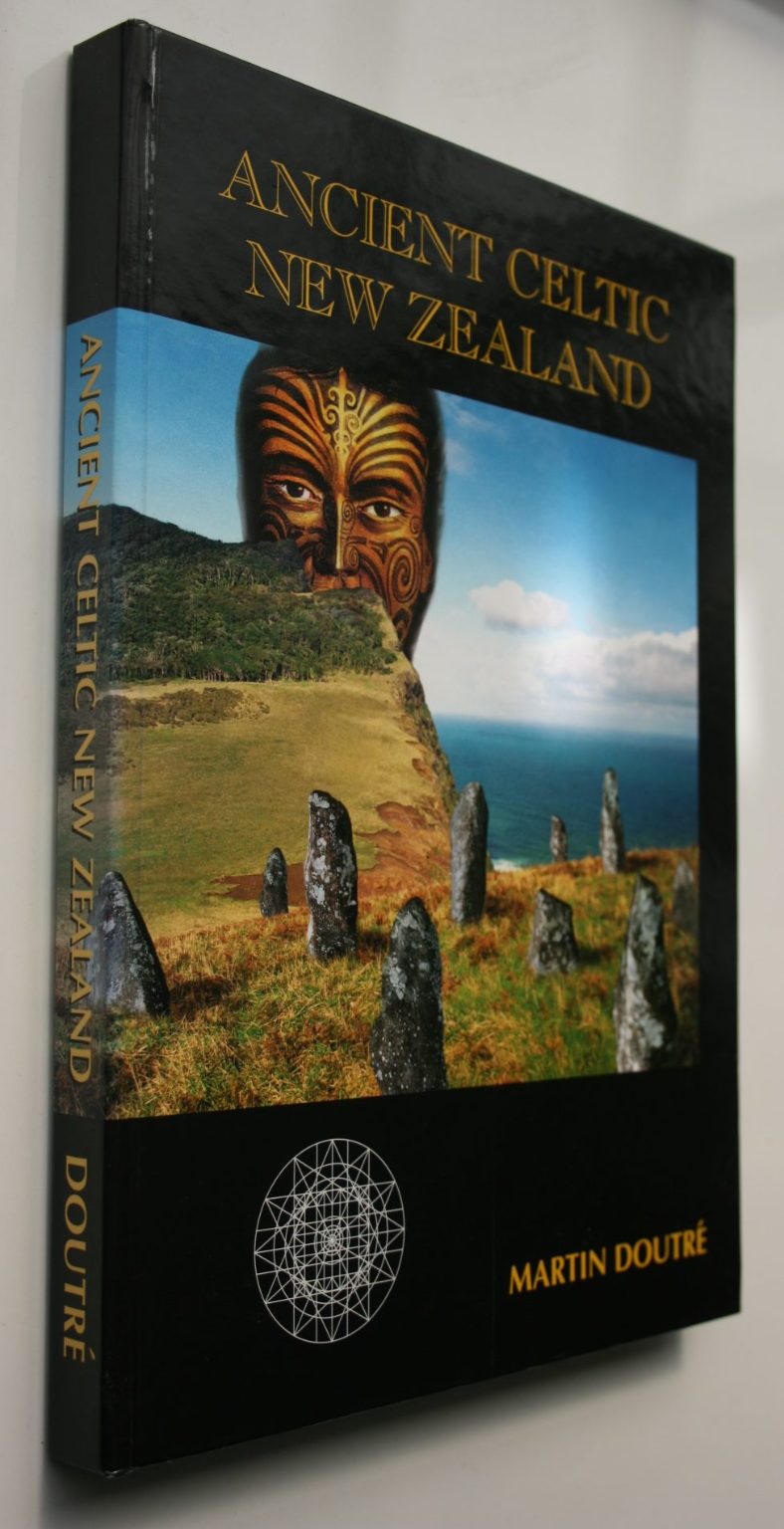 Ancient Celtic New Zealand by Martin Doutre.
