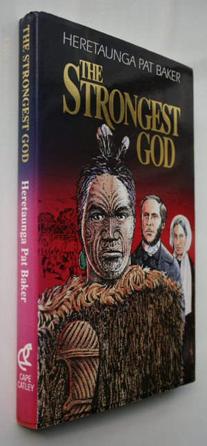 The Strongest God By Heretaunga Pat Baker.  SCARCE.