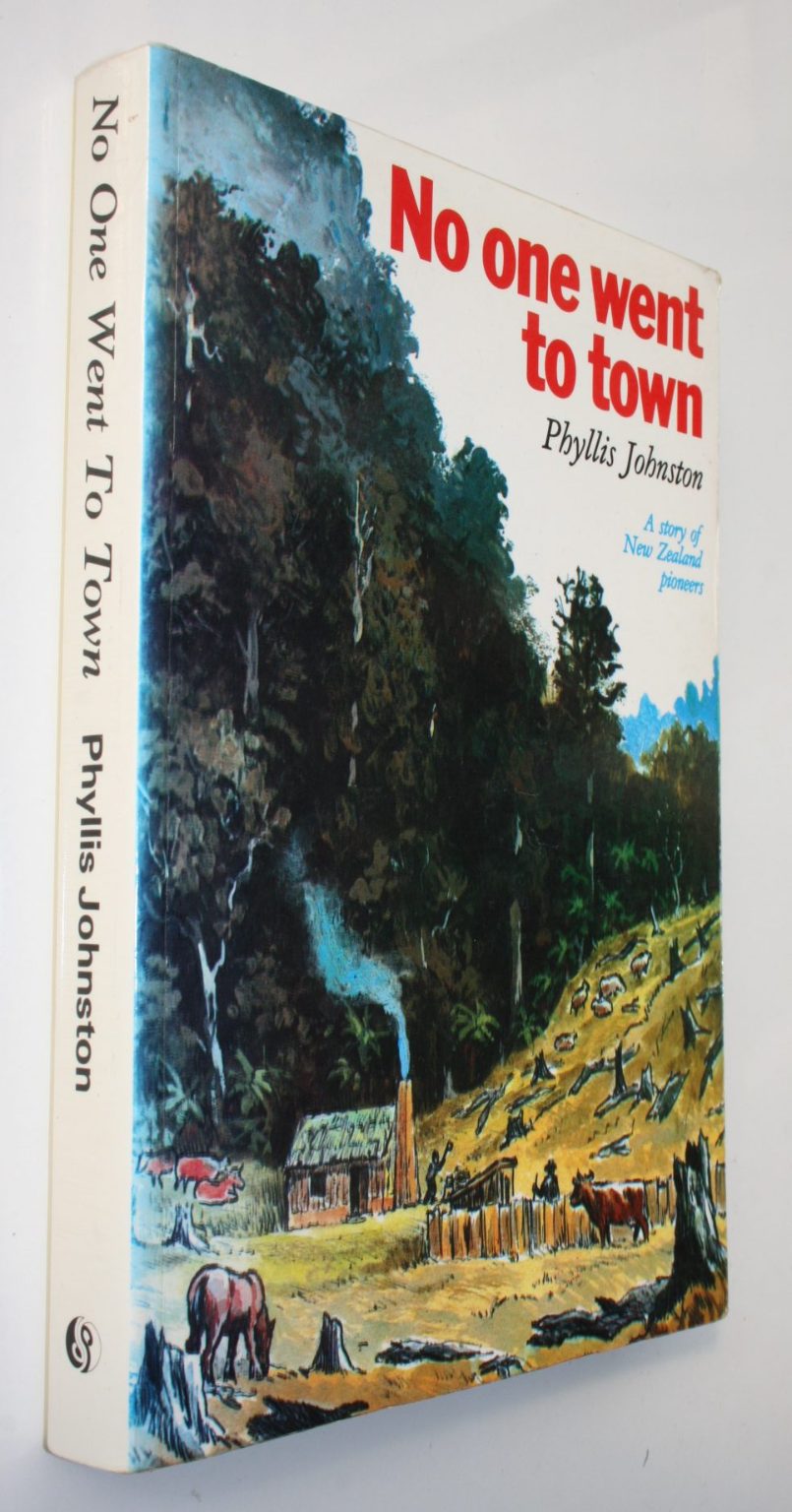 No One Went To Town by Phyllis Johnston (SIGNED by author)
