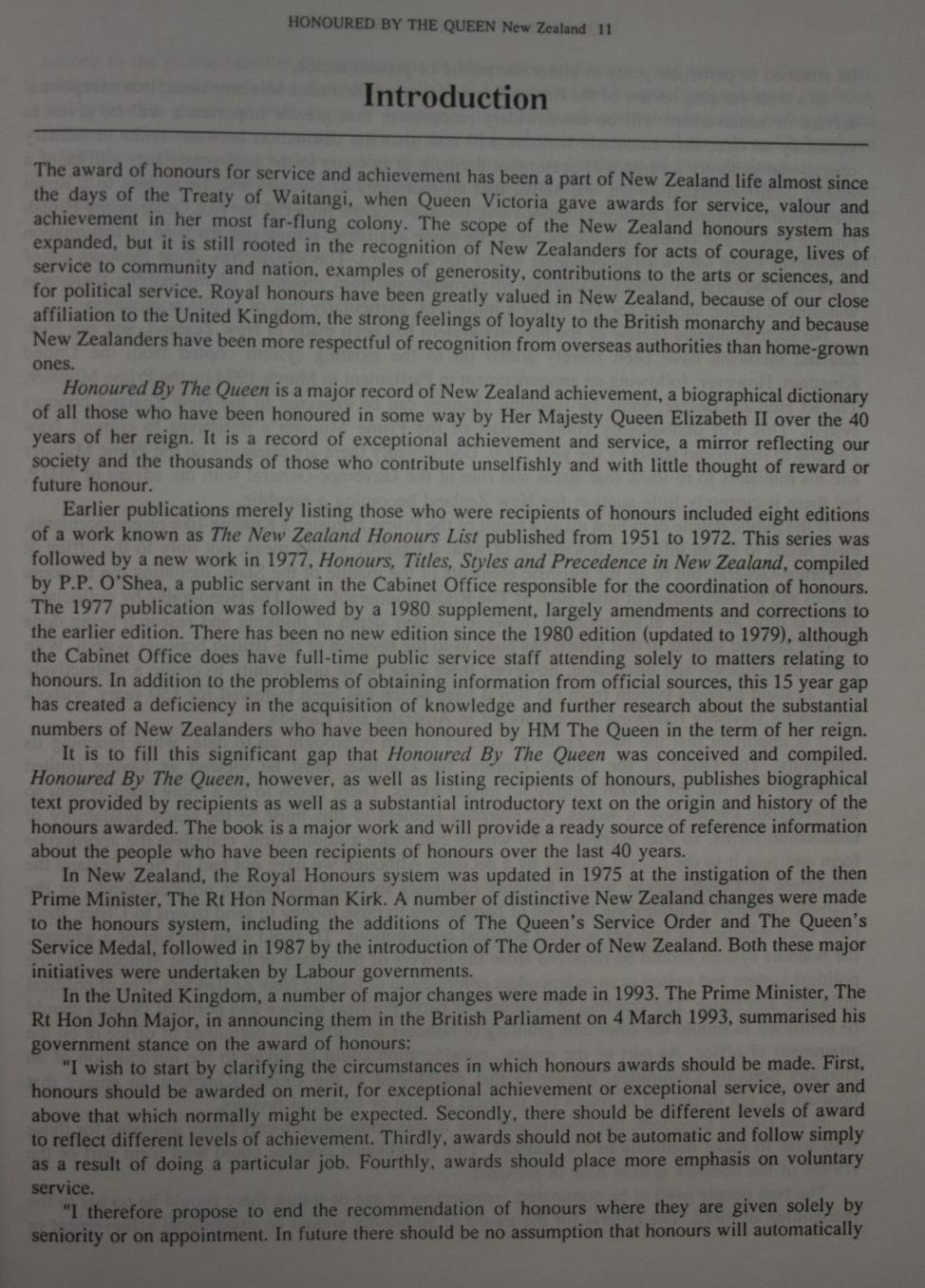 Honoured by the Queen--New Zealand: Recipients of honours, 1953-1993 and royal appointments to the Privy Council, as Queen's Counsel, and as justices of the peace. By Alister Taylor.