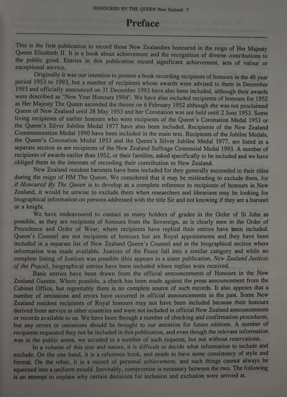 Honoured by the Queen--New Zealand: Recipients of honours, 1953-1993 and royal appointments to the Privy Council, as Queen's Counsel, and as justices of the peace. By Alister Taylor.