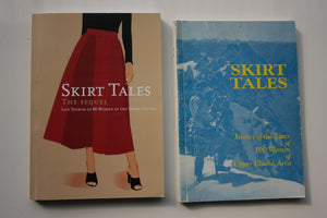 Skirt Tales. & The Sequel. (2 books) women in the Upper Clutha. SCARCE