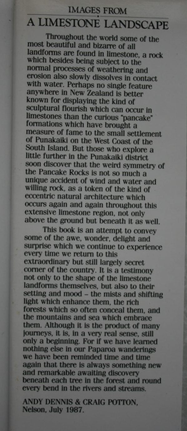 Images from a Limestone ­Landscape Journey into the Punakaiki-Paparoa Region By Craig Potton, Andy Dennis. SIGNED BY BOTH AUTHORS.