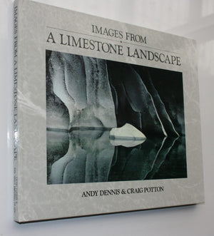 Images from a Limestone ­Landscape Journey into the Punakaiki-Paparoa Region By Craig Potton, Andy Dennis. SIGNED BY BOTH AUTHORS.