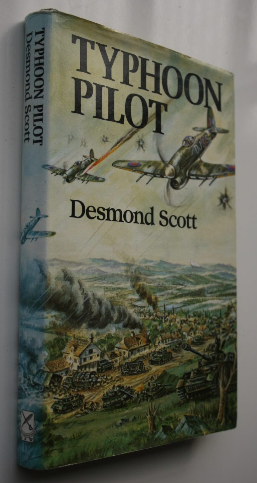 Typhoon Pilot (RNZAF Fighter pilot.) Hardback. By Grp Cpt Desmond Scott, DSO