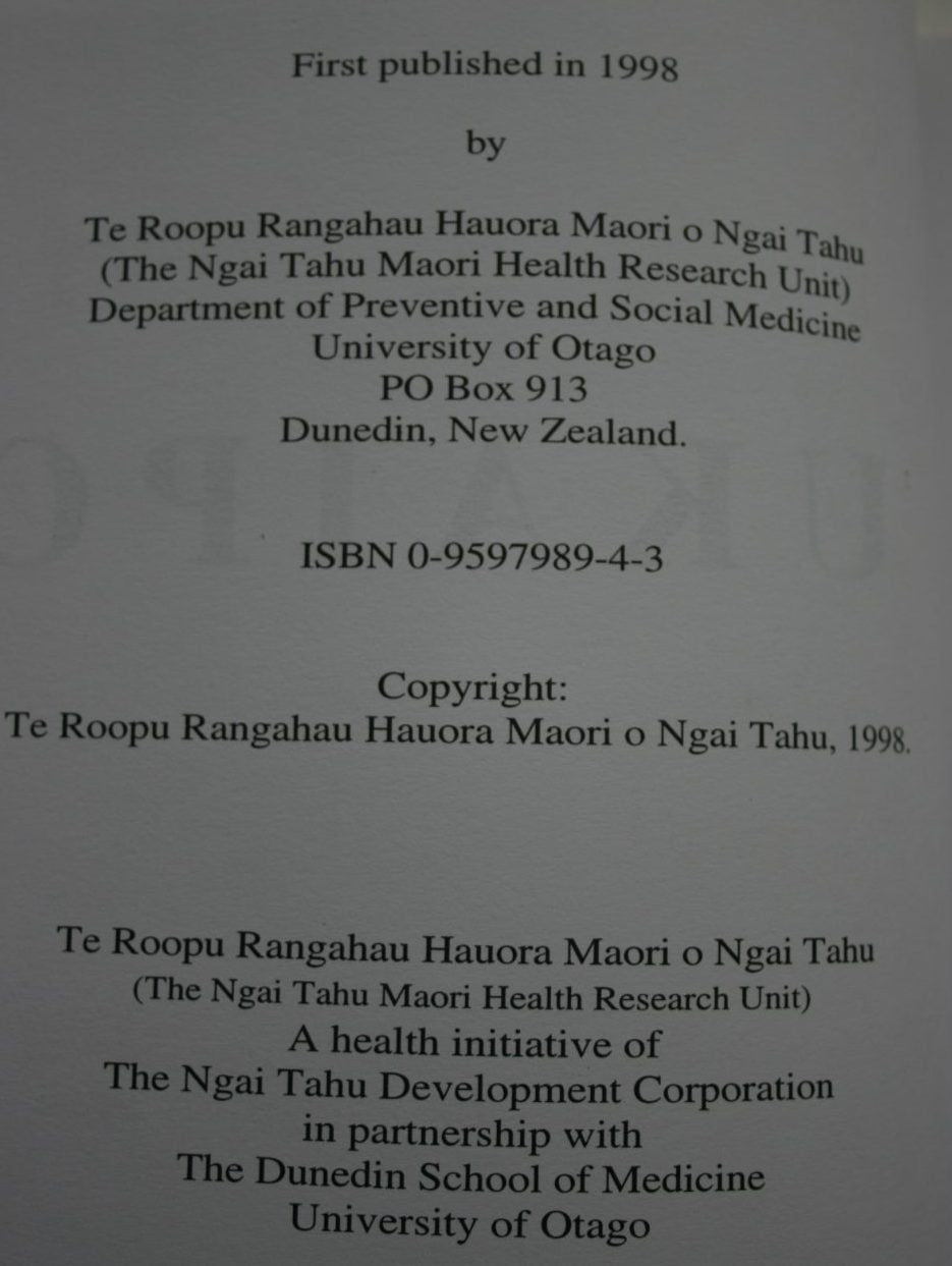 Ukaipo: The Place of Nurturing. Maori Women and Childbirth by Christine Rimene; Connie Hassan; John Broughton. SIGNED BY ALL 3 AUTHORS.