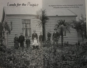 Lands for the People? The Highland Clearances and the Colonization of New Zealand : A Biography of John McKenzie. SIGNED BY AUTHOR.