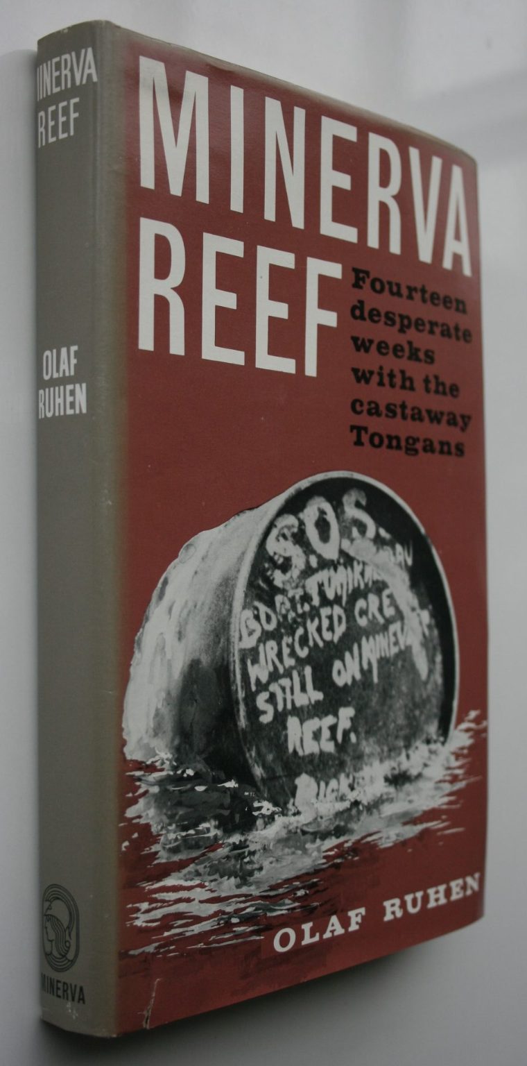 Minerva Reef Fourteen Desperate Weeks with the Castaway Tongans. By Olaf Ruhen. SIGNED BY THE AUTHOR AND THE CAPTAIN. David Fifita, David's wife: Alapasita Fifita and 3 others
