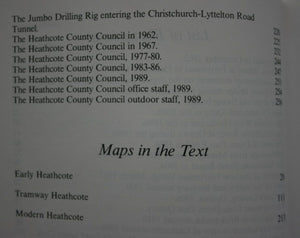 Along the Hills - A History of the Heathcote Road Board and the Heathcote County Council 1864-1989 by James Watson.