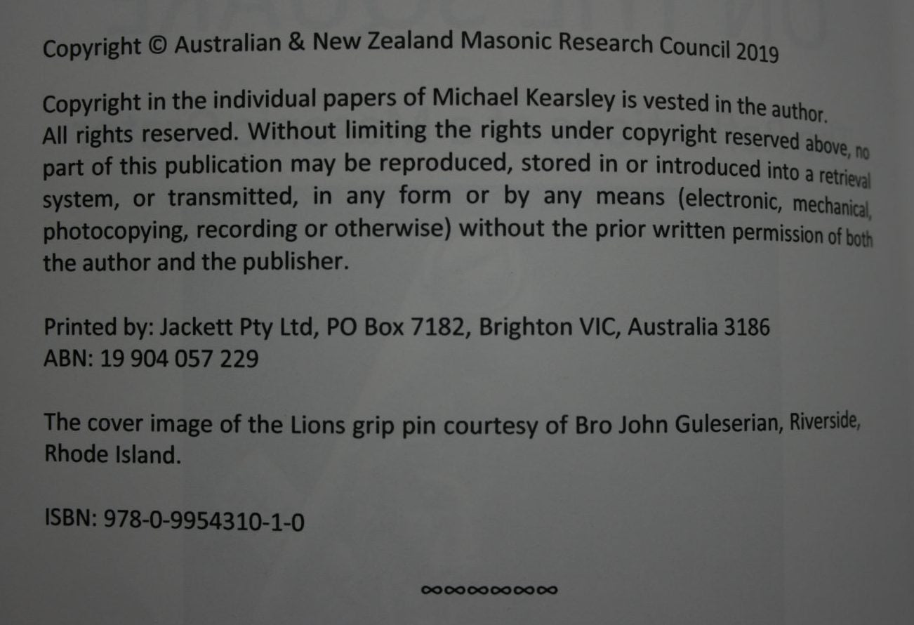 On The Square: The Reflections of a Masonic Orator. 2019 ANZMRC Lecture Tour. by Mike Kearsley. VERY SCARCE. SIGNED BY AUTHOR.